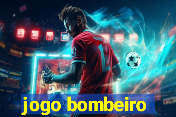 jogo bombeiro